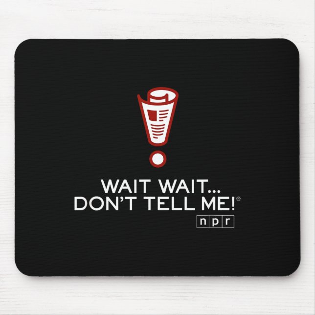Mousepad Npr Wait Wait Don’t Tell Me Logo Small  (Frente)