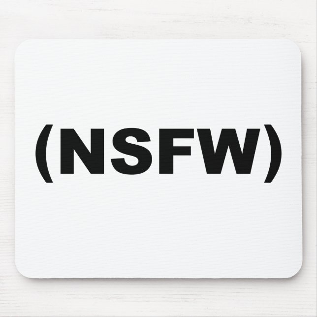 Mousepad NSFW nao seguro para o trabalho (Frente)
