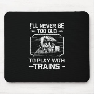 Mousepad Nunca Irei Ser Velho Demais Para Brincar Com Combo