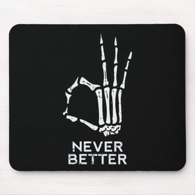 Mousepad Nunca Melhor Assinar Esqueleto Diversão De Mão Hal (Frente)