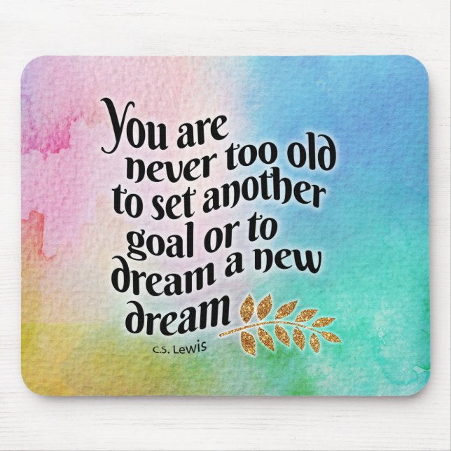 Mousepad Nunca muito velho para sonhar (Frente)