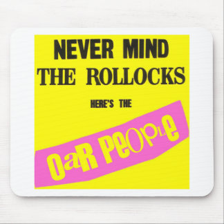 Mousepad Nunca ocupe-se do Rollocks