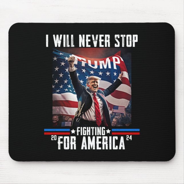 Mousepad Nunca Parará De Lutar Pela América Trump 2024 (Frente)
