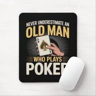 Mousepad Nunca Subestime a Carta de Poker do Velho