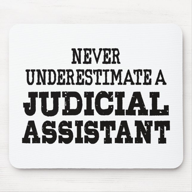 Mousepad Nunca subestime um assistente judicial (Frente)
