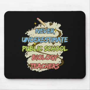 Mousepad Nunca Subestime um Professor de Biologia da Escola