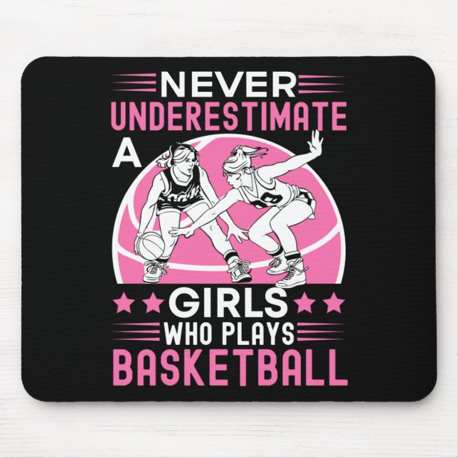 Mousepad Nunca Subestime Uma Garota Que Joga Basquete (Frente)