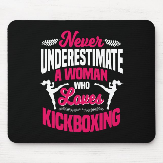 Mousepad Nunca Subestime Uma Mulher Que Ama Kickboxing K (Frente)