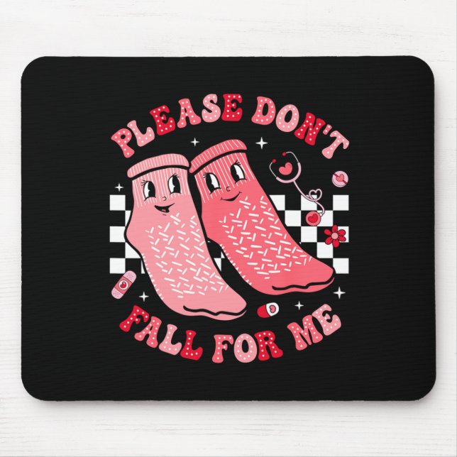 Mousepad Nurse Valentine Non Slip Socks Please Dont Fall F  (Frente)