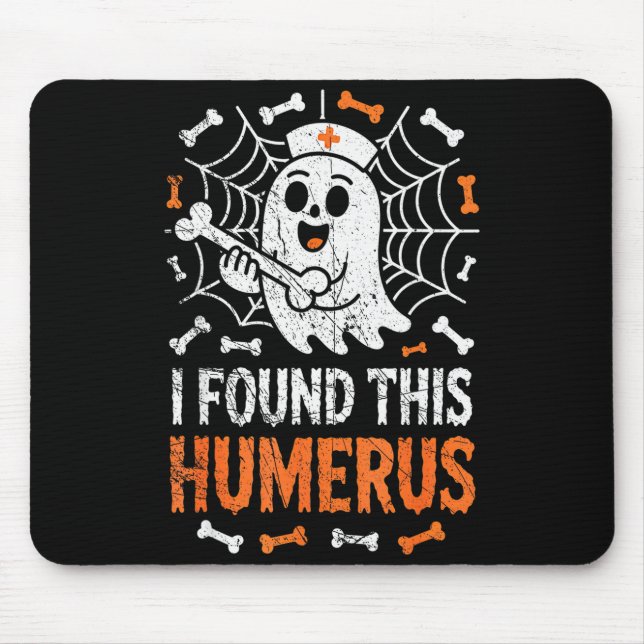 Mousepad Nurses I Found This Humerus Funny Ghost Nurse Hall (Frente)