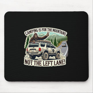 Mousepad O acampamento é para as montanhas e não para a esq