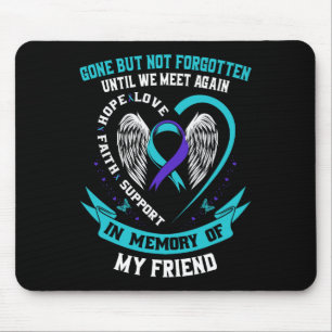 Mousepad O Amigo Da Camisa De Sensibilização Suicida Foi Em