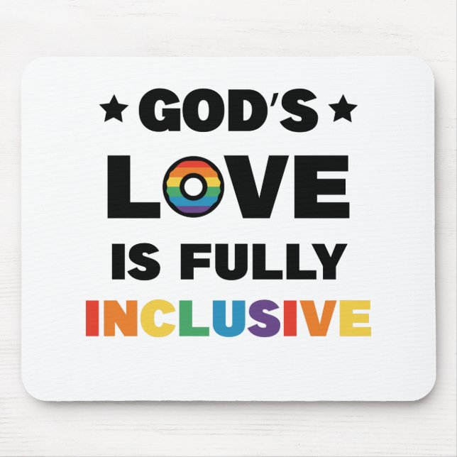 Mousepad O Amor de Deus é Totalmente Inclusivo Mês do Orgul (Frente)