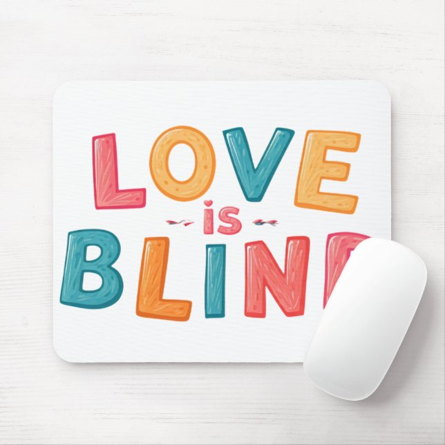 Mousepad O amor é cego (Com mouse)