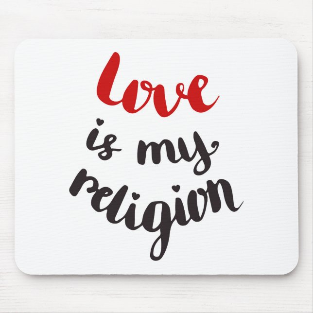 Mousepad O amor é minha religião (Frente)