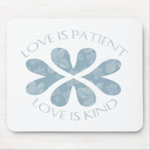 Mousepad O amor é paciente