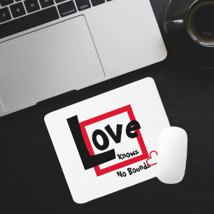 Mousepad O amor não conhece vermelho e branco