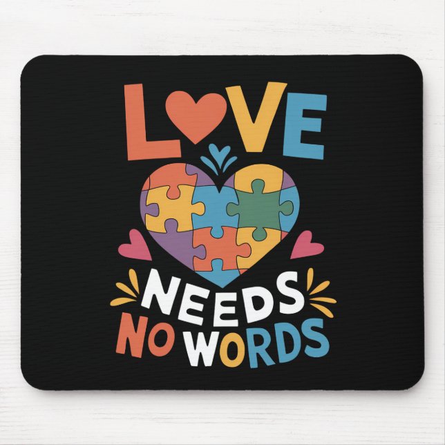 Mousepad O Amor Não Precisa de Palavras Conscientização sob (Frente)