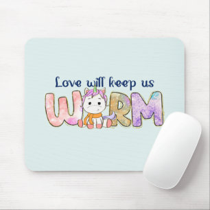 Mousepad O Amor Nos Manterá Aquecidos Inverno da Unicórn