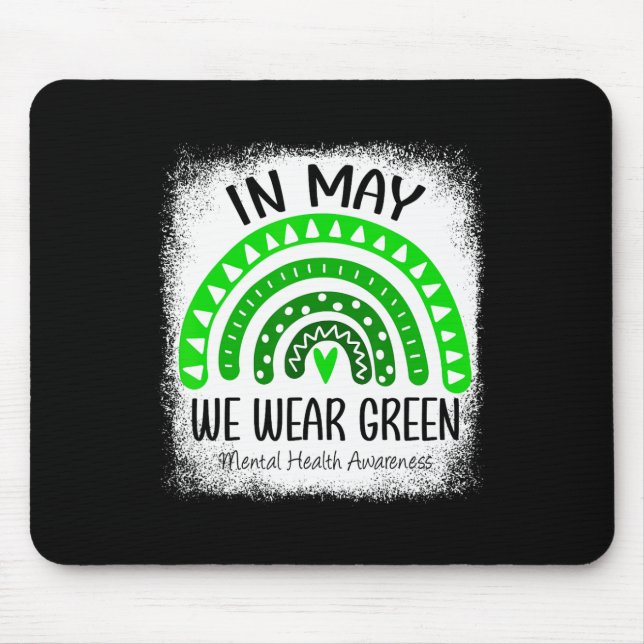 Mousepad O Arco-Íris Em Maio Vestimos O Verde Awarene Saúde (Frente)