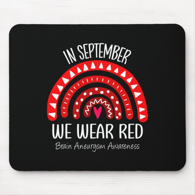 Mousepad O Arco-Íris Em Setembro Veste Aneurismo Do Cérebro (Frente)