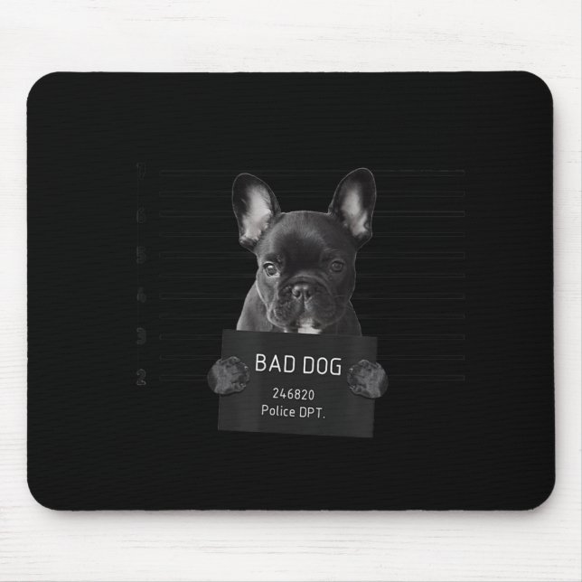 Mousepad O Buldogue Francês Cachorro Mau Jail Frenchie Cach (Frente)