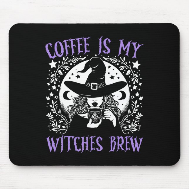 Mousepad O Café É Que As Minhas Bruxas Criam A Bruxa De Hal (Frente)