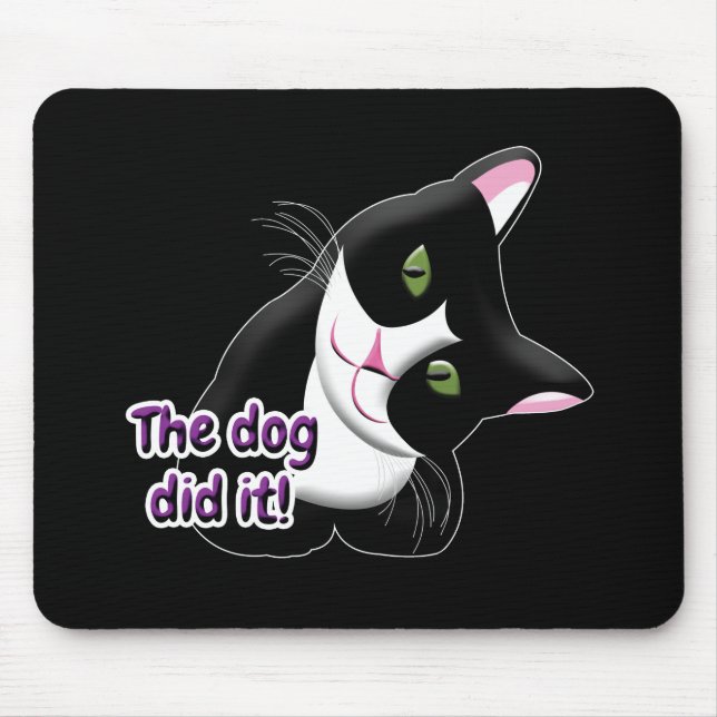 Mousepad O cão fez isso, Cat (Frente)