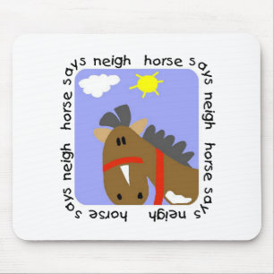 Mousepad O cavalo diz o camiseta e os presentes do Neigh