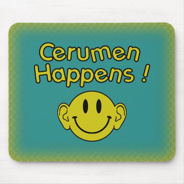 Mousepad O Cerumen acontece (Frente)