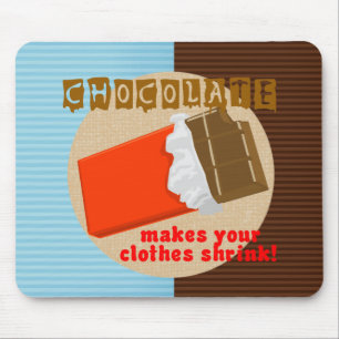 Mousepad O chocolate faz seu psiquiatra da roupa!