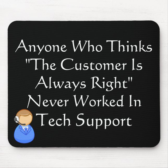 Mousepad O cliente é sempre errado (Frente)