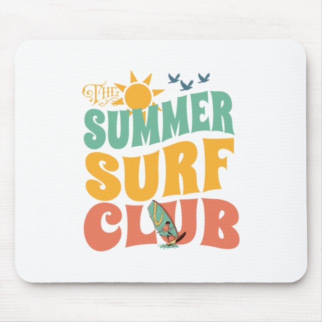 Mousepad O Clube de Surf de Verão-Praia-Verão-Surf-Engraçad (Frente)