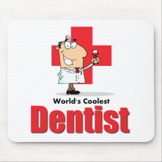 Mousepad O dentista o mais fresco do mundo
