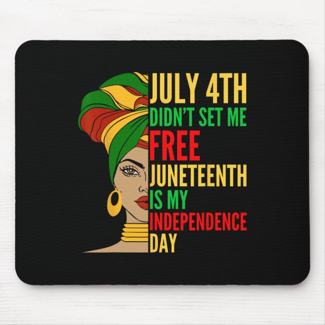Mousepad O Dia da Independência é História Negra e Direitos (Frente)