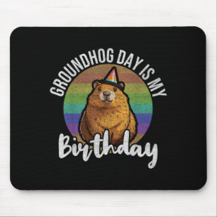 Mousepad O Dia da Marmota é Meu Aniversário Nascido no Dia