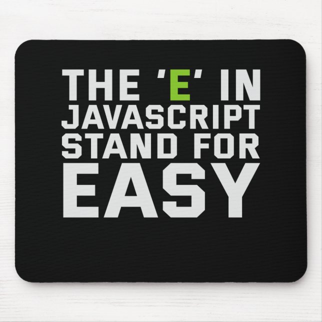 Mousepad O E em Javascript Stand para Codificação Fácil (Frente)