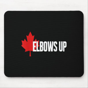 Mousepad O Elbows Up Canada É Verdadeiro. Norte Forte E Liv