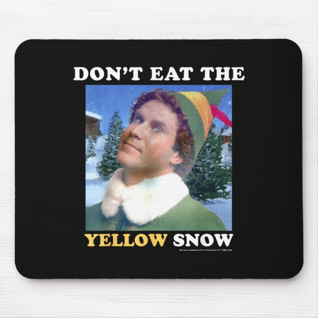 Mousepad O Elfo Não Come a Neve Amarela (Frente)