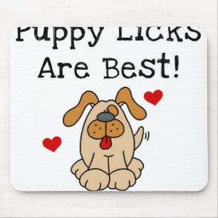 Mousepad O filhote de cachorro Licks é o melhor
