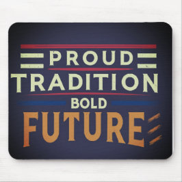 Mousepad O Futuro Brilhante da Tradição