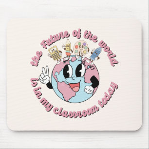 Mousepad O futuro do mundo está na minha classe