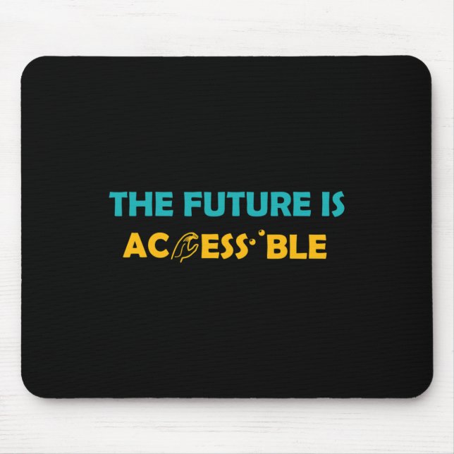 Mousepad O Futuro Está Acessível, Braille - Sinal Americano (Frente)