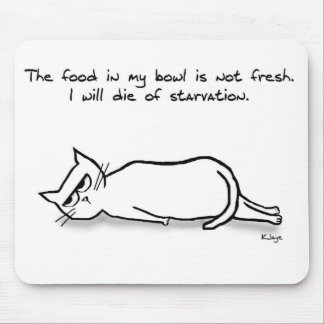 Mousepad O Gato Exige Comida Fresca - Presente De Gato Engr