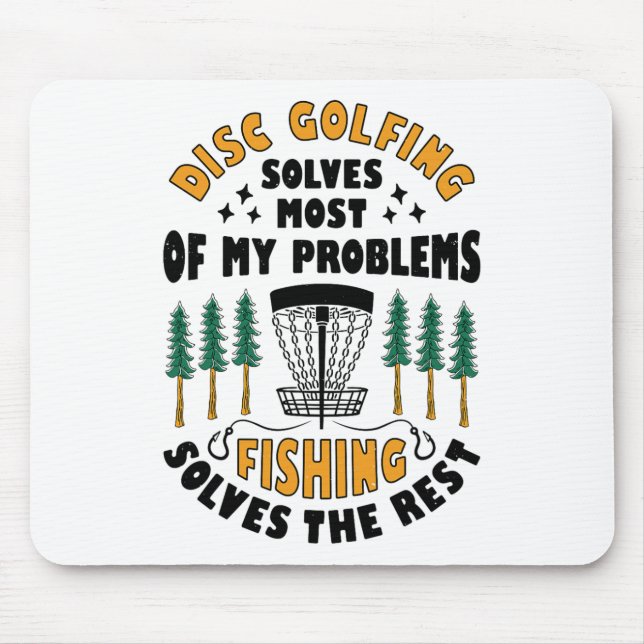 Mousepad O Golfe De Disco Resolve A Maioria Dos Meus Proble (Frente)