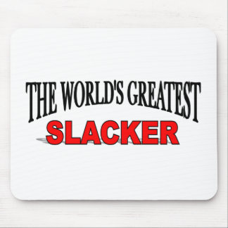 Mousepad O grande Slacker do mundo