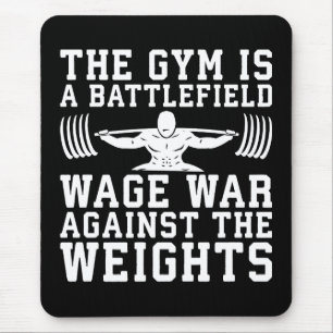 Mousepad O Gym É Um Campo De Batalha - Motivação De Trabalh
