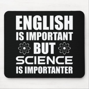 Mousepad O Inglês É Importante Mas A Ciência É Importan