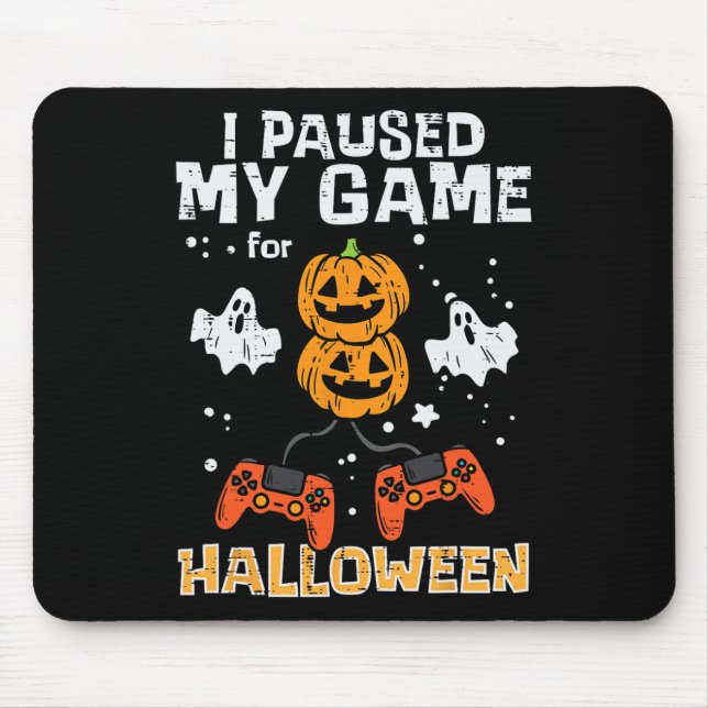 Mousepad O Jogador De Halloween Pausou O Meu Jogo De Costum (Frente)