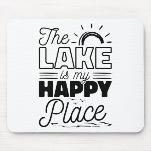 Mousepad O Lago É Meu Lugar Feliz